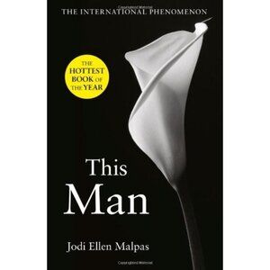 This Man by Jodi Ellen Malpas The First of the This Man Series